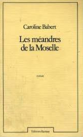 Couverture de « Les Méandres de la Moselle »