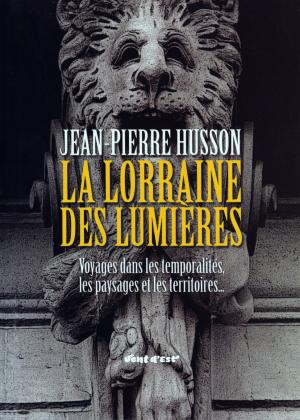 Couverture de « La Lorraine des Lumières »