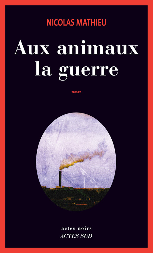 Couverture de « Aux animaux la guerre »