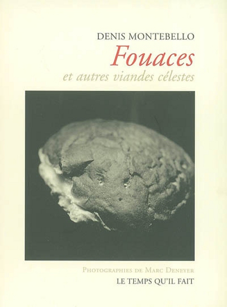 Couverture de « Fouaces et autres viandes célestes »